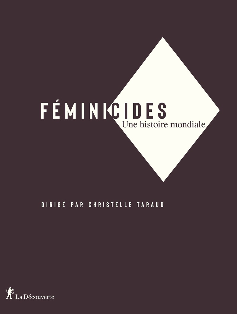 Féminicides (French language, 2022, La Découverte)