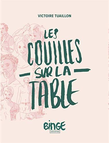 Victoire Tuaillon: Les couilles sur la table (French language, Binge Audio)