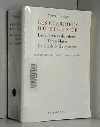 Pierre Bordage: Les Guerriers du silence - Trilogie (French language, 1999)