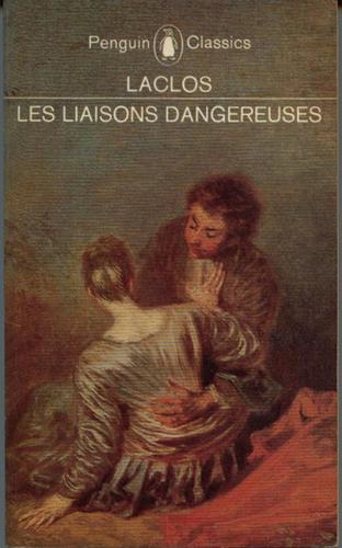 Choderlos de Laclos: Les liaisons dangereuses. (1961, Penguin Books)