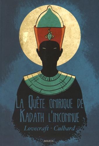 Ian Culbard: La quête onirique de Kadath l'inconnue (French language, Akileos)