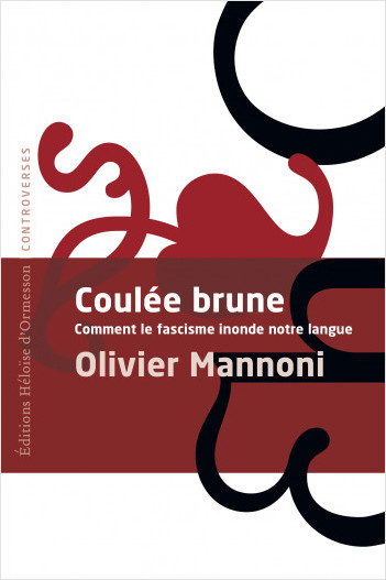 Olivier Mannoni: Coulée brune (EBook, Français language, 2024, ‎Héloïse d'Ormesson)