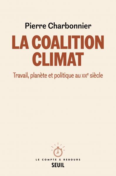 Pierre Charbonnier: La Coalition climat (Paperback, 2025, Seuil)