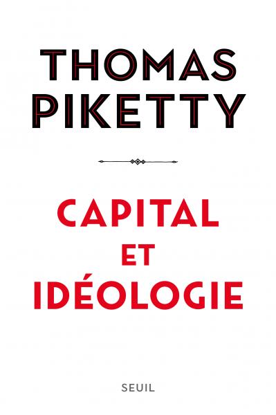 Thomas Piketty: Capital et idéologie (Paperback, Français language, Seuil)