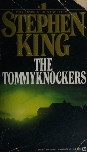 Stephen King: The Tommyknockers (1987, G. P. Putnam's Sons [1987], New York)