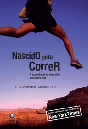 Christopher McDougall: Nascido para correr (Portuguese language, 2016, GloboLivros)