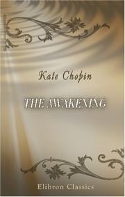 Kate Chopin: The Awakening (2000, Adamant Media Corporation)