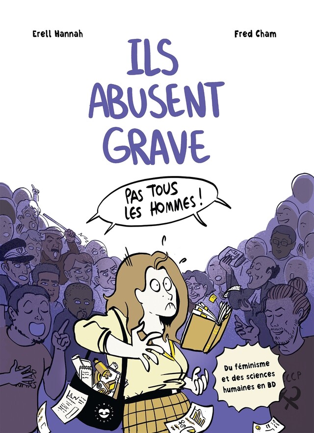 Erel Hannah, Fred Cham: Ils abusent grave (GraphicNovel, Français language, 2023, Les insolites)