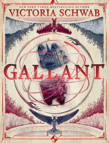 Victoria Schwab (duplicate): Gallant (Hardcover, 2022, Greenwillow Books)
