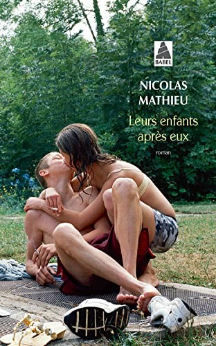 Nicolas Mathieu: Leurs enfants après eux (Paperback, Actes Sud, ACTES SUD)