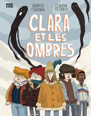 Andrea Fontana, Marie Giudicelli (traduction): Clara et les ombres (GraphicNovel, French language, 2022, Milan)