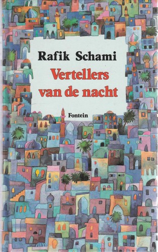 Rafik Schami: Vertellers van de nacht (Hardcover, Dutch language, 1991, Fontein)