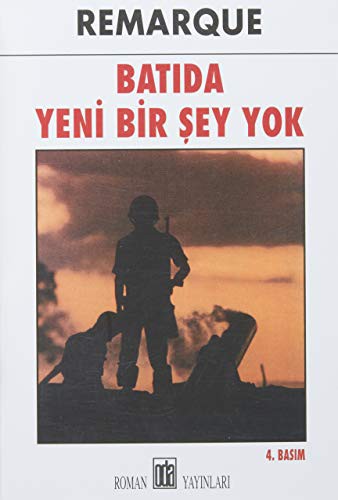 Erich Maria Remarque: Batıda Yeni Bir Şey Yok (Paperback, Turkish language, 2015, Oda Yayinlari)