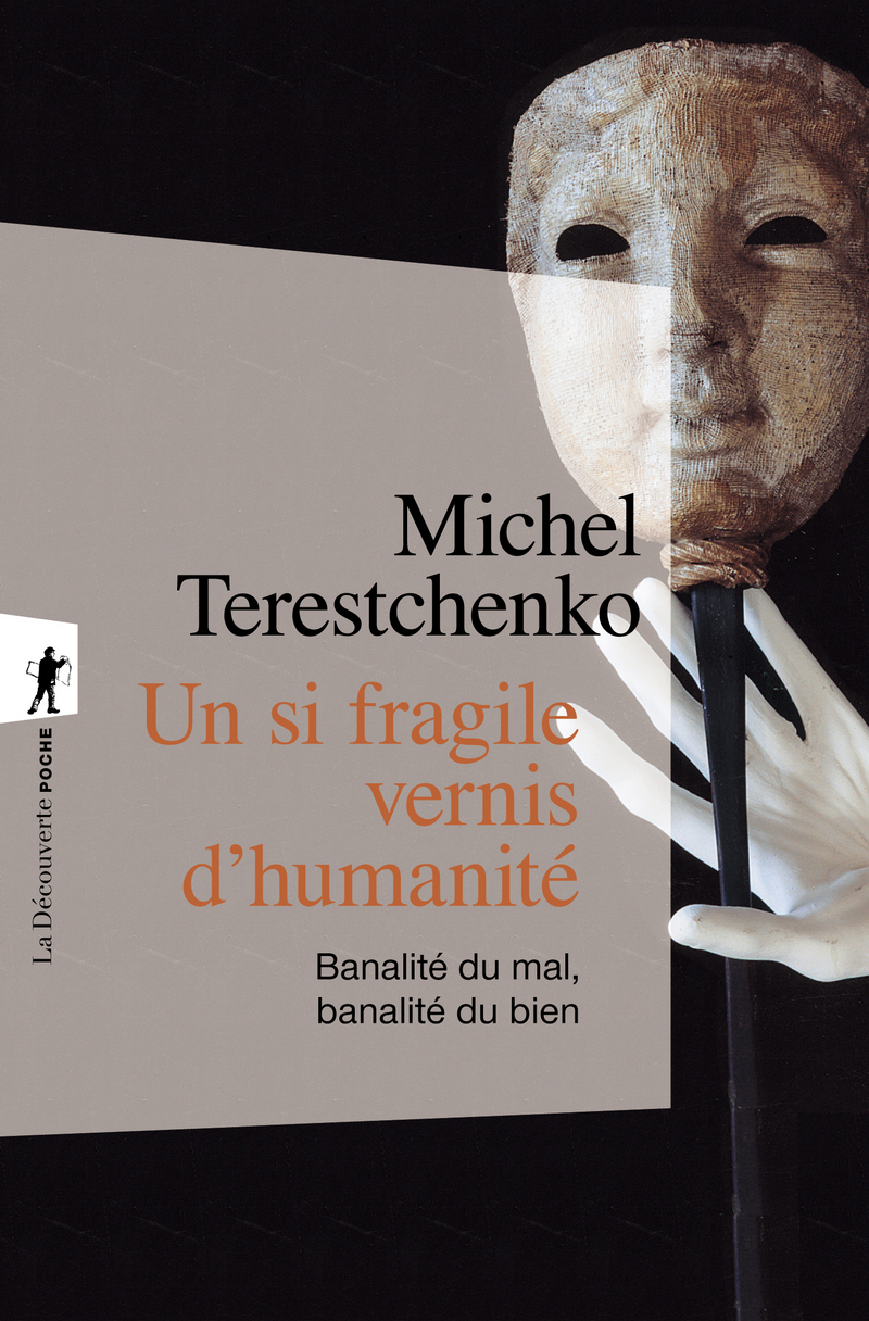 Michel Terestchenko: Un si fragile vernis d'humanité (Paperback, French language, 2007, Découverte)