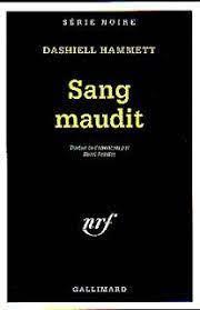 Dashiell Hammett: Sang maudit (French language, 1951, Éditions Gallimard)