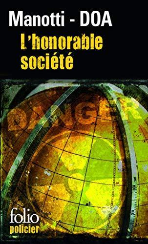 Dominique Manotti, DOA: L'honorable société (French language, 2013, Éditions Gallimard)