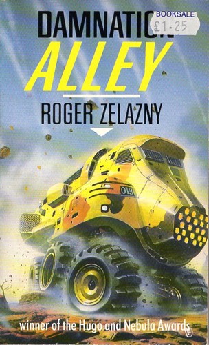 Roger Zelazny: Damnation alley. (1989, Sphere)