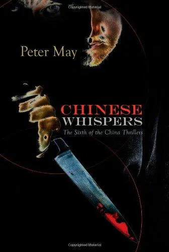 May Peter: Chinese Whispers (2009, Poisoned Pen Press)