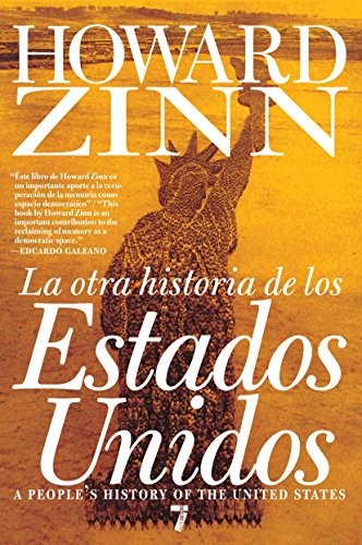 Howard Zinn, H. Zinn: La otra historia de los Estados Unidos (Paperback, Español language, 2011, Seven Stories)