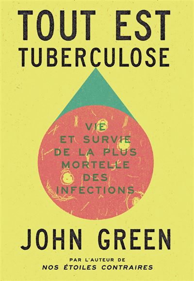 John Green: Tout est tuberculose (Paperback, Français language, Gallimard jeunesse)