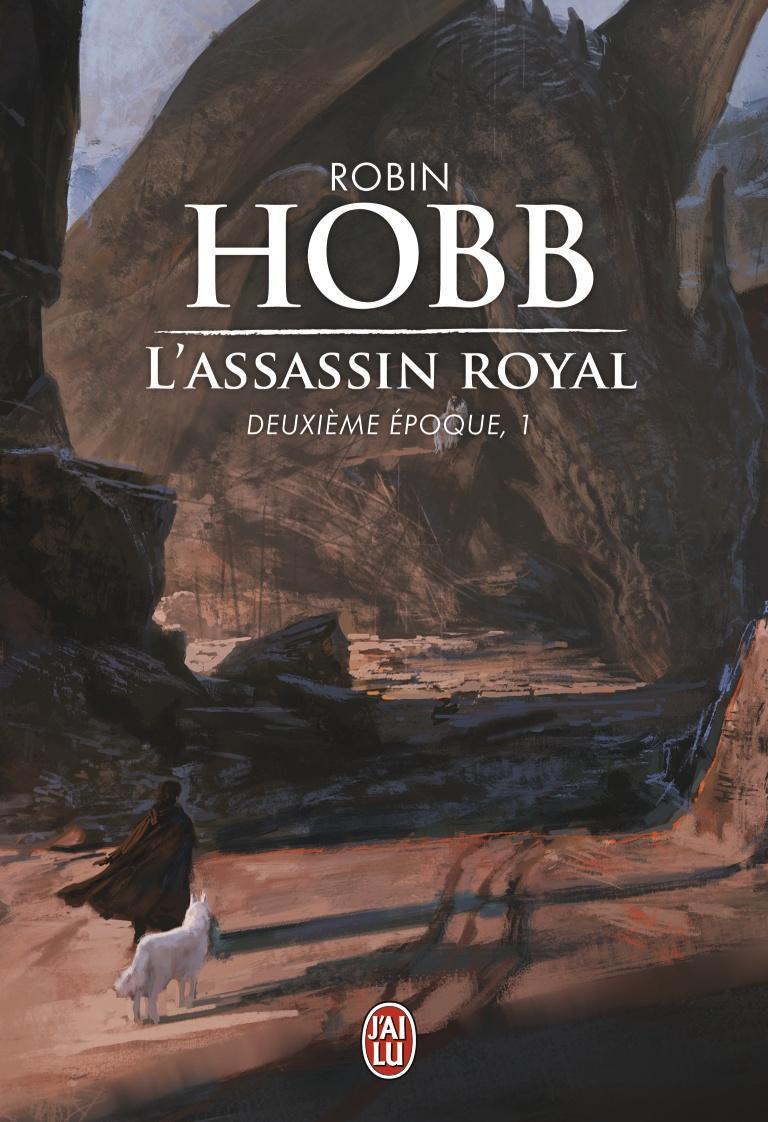 Robin Hobb: L'Assassin royal - deuxième époque 1 (French language, 2015, J'ai Lu)