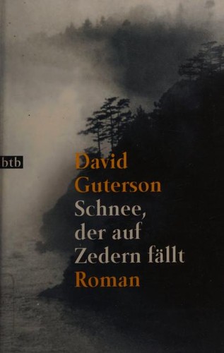 David Guterson: Schnee, der auf zedern fällt (German language, 1998, btb)