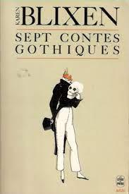 Karen Blixen: Sept contes gothiques (French language)