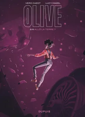 Véronique Cazot, Lucy Mazel: Allô la Terre ? (GraphicNovel, French language, 2021, Dupuis)