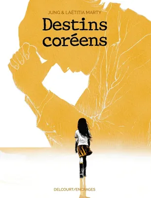 Jung, Laetitia Marty: Destins coréens (GraphicNovel, French language, 2025, Delcourt)