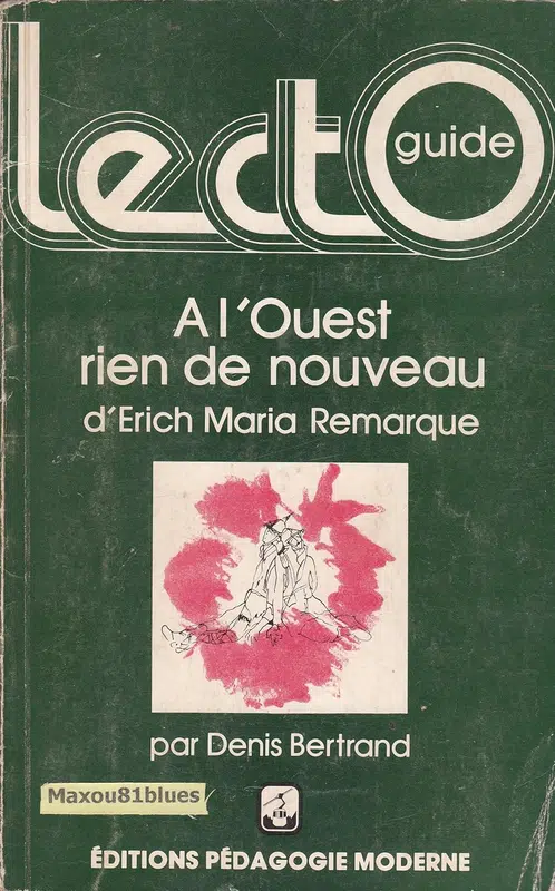 Erich Maria Remarque: À l'Ouest rien de nouveau (Paperback, German language, 1977, Pédagogie moderne)