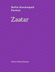 Sofía Karámpali Farhat: Zaatar (Éditions Bruno Doucey)