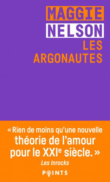 Maggie Nelson: Les argonautes (Hardcover, Français language, 2022, Points)