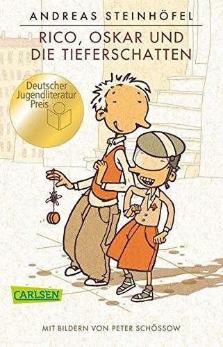Andreas Steinhöfel: Rico, Oskar und die Tieferschatten (German language, 2011, Carlsen Verlag)