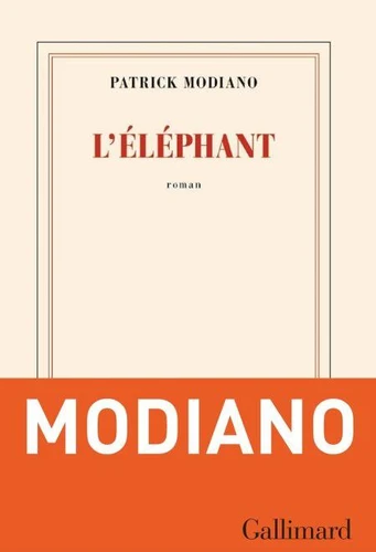 Patrick Modiano: L'éléphant (EBook, French language, 2026, Gallimard)