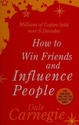 Dale Carnegie: How to Win Friends and Influence People (2019, Pushpak Publications)