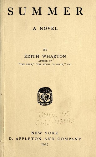 Edith Wharton: Summer; a novel (1917, D. Appleton and company)