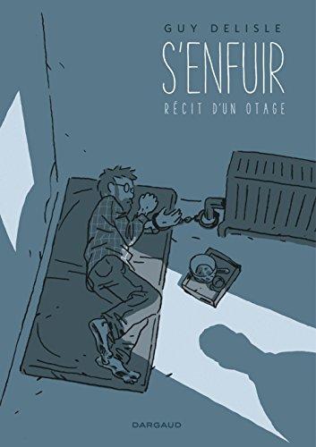 Guy Delisle: S'enfuir (French language, 2017, Dargaud)