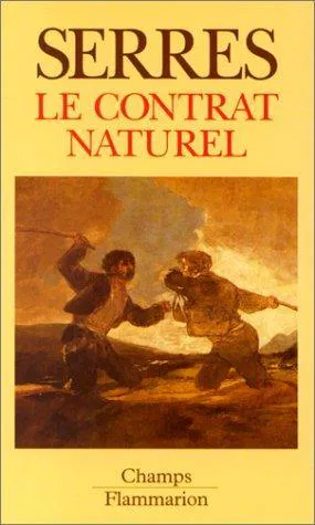 Michel Serres: Le Contrat naturel (French language, 1999, Flammarion)