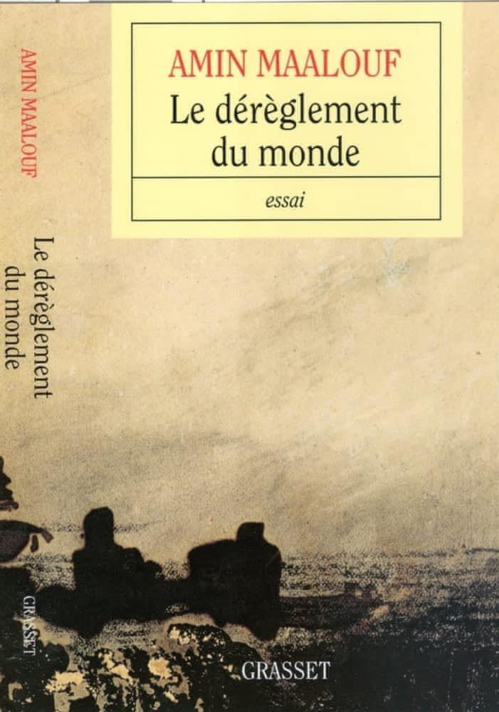 Amin Maalouf: Le dérèglement du monde (French language)