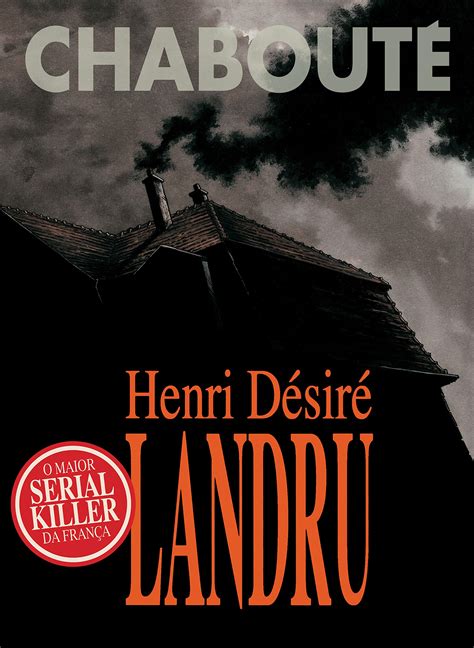 Christophe Chabouté: Henri Désiré LANDRU (GraphicNovel, Français language, Vents d'Ouest)