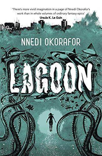 Nnedi Okorafor: Lagoon (Paperback, 2014, Hodder & Stoughton Ltd)