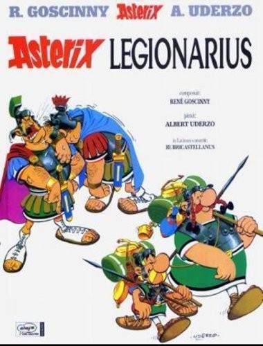 René Goscinny: Asterix Legionarius (Hardcover, Latin language, French & European Pubns)