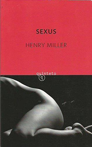 Henry Miller: Sexus (Spanish language)