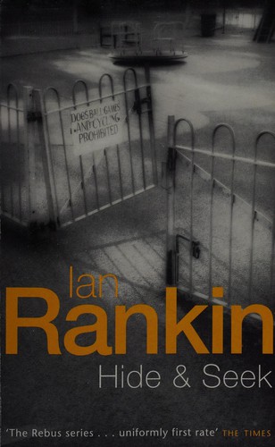 Ian Rankin: Hide & seek (1998, Orion)