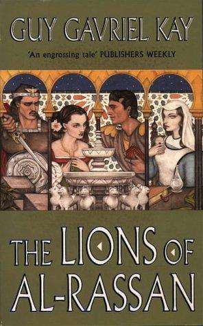 Guy Gavriel Kay: The Lions of al Rassan (Paperback, 1996, Harpercollins)