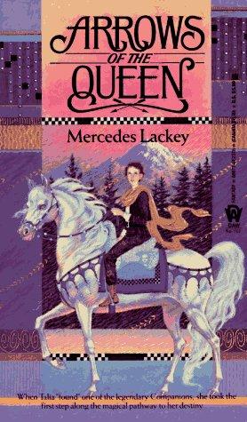 Mercedes Lackey: Arrows of the Queen (Paperback, 1987, DAW)