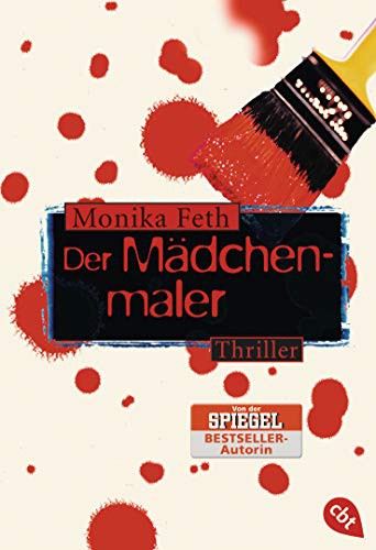 Monika Feth: Der Mädchenmaler (Paperback, german language, cbt)