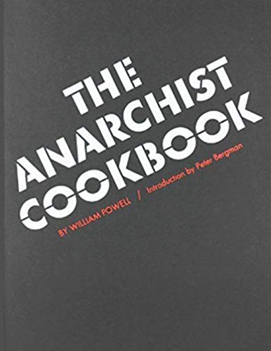 William Powell, Peter M Bergman: The Anarchist Cookbook (Paperback, 2020, Medina Univ PR Intl)
