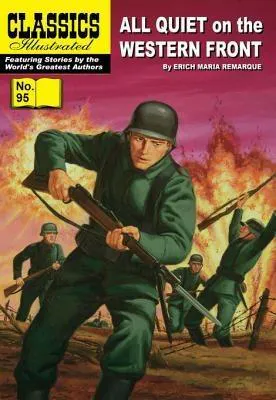 Erich Maria Remarque: All Quiet on the Western Front (2013)