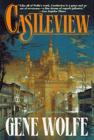 Gene Wolfe: Castleview (Paperback, Tor Books)